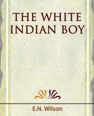 The White Indian Boy - 1919 1