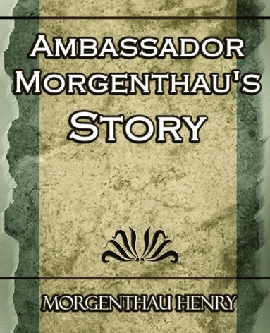 bokomslag Ambassador Morgenthau's Story