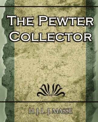 The Pewter Collector 1