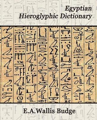 Egyptian Hieroglyphic Dictionary 1