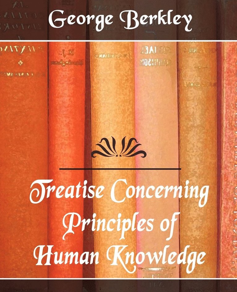 Treatise Concerning the Principles of Human Knowledge