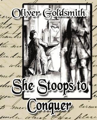 bokomslag She Stoops to Conquer