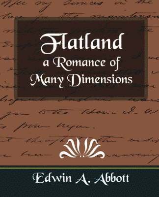 Flatland a Romance of Many Dimensions 1