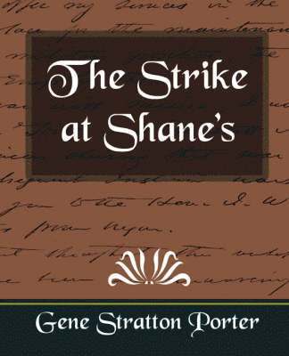 The Strike at Shane's 1