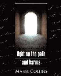 bokomslag Light on the Path and Karma