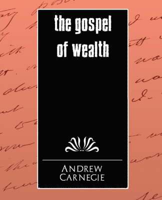 bokomslag The Gospel of Wealth