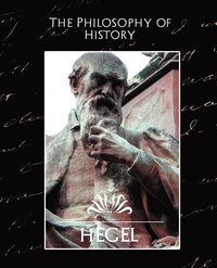bokomslag The Philosophy of History (New Edition)