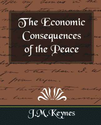 The Economic Consequences of the Peace (New Edition) 1