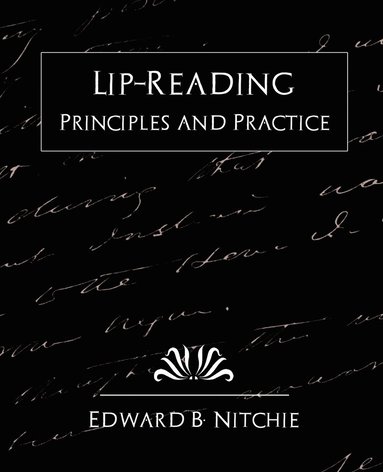 bokomslag Lip-Reading Principles and Practice (New Edition)