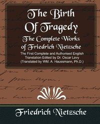 bokomslag The Complete Works of Friedrich Nietzsche (New Edition)