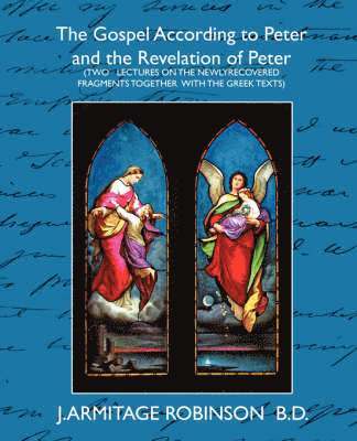 bokomslag The Gospel According to Peter and the Revelation of Peter