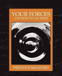 bokomslag Your Forces and How to Use Them (New Edition)
