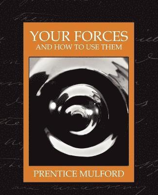 Your Forces and How to Use Them (New Edition) 1