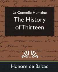 bokomslag The History of Thirteen (New Edition)