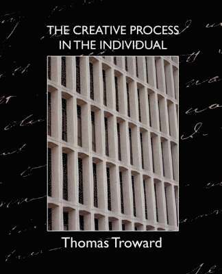 Thomas Troward, Thomas Troward - Creative Process in the Individual, Häftad