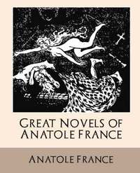 bokomslag Great Novels of Anatole France