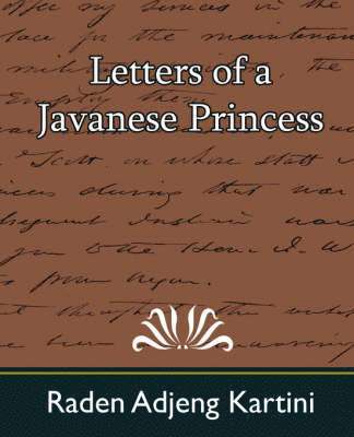 bokomslag Letters of a Javanese Princess