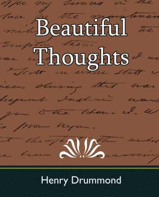 Henry Drummond, Henry Drummond - Beautiful Thoughts, Häftad
