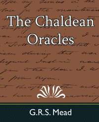 bokomslag The Chaldean Oracles