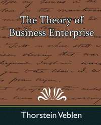 bokomslag The Theory of Business Enterprise
