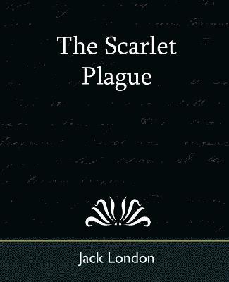 The Scarlet Plague 1