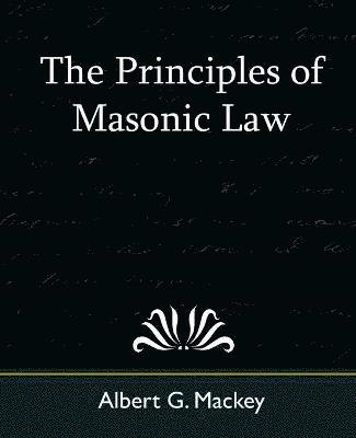 The Principles of Masonic Law 1