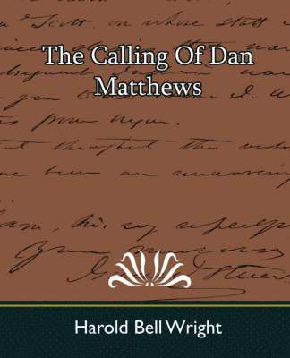 bokomslag The Calling of Dan Matthews