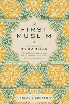 bokomslag The First Muslim
