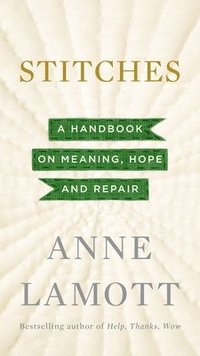 bokomslag Stitches: A Handbook on Meaning, Hope and Repair