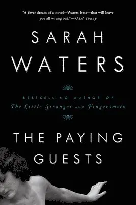 Sarah Waters - The Paying Guests, Häftad