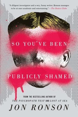 bokomslag So You've Been Publicly Shamed