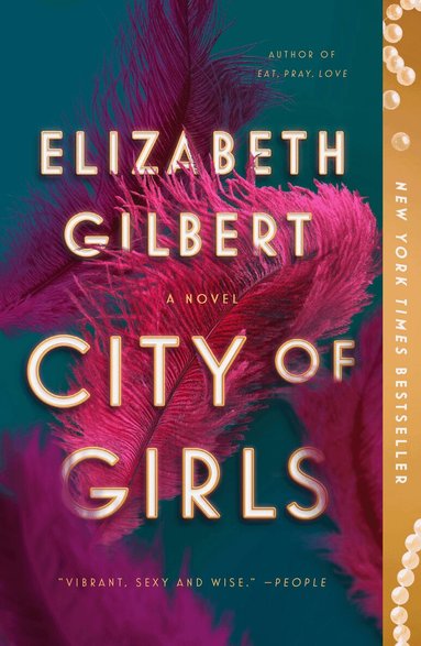 Elizabeth Gilbert - City of Girls, Häftad