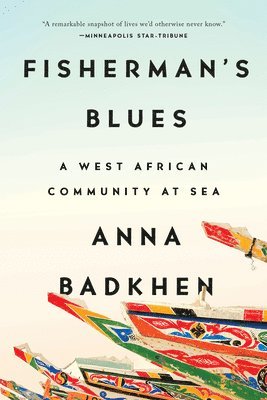 Anna Badkhen - Fisherman's Blues, Häftad