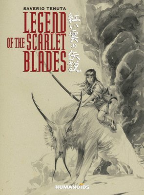 Saverio Tenuta - Legend Of The Scarlet Blades, Inbunden