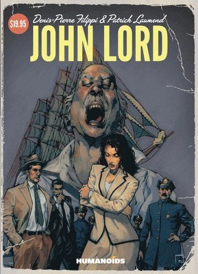 Denis-Pierre Filippi - John Lord, Häftad