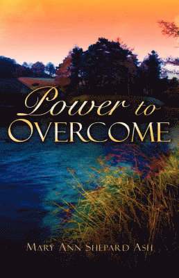Power to Overcome 1