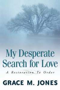 bokomslag My Desperate Search for Love