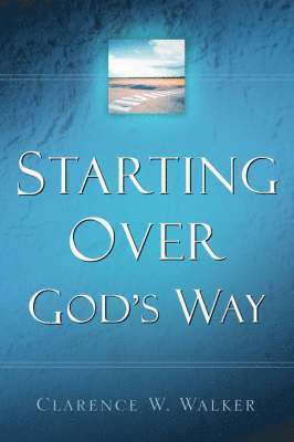 bokomslag Starting Over God's Way