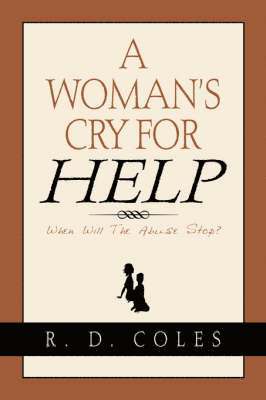 bokomslag A Woman's Cry For Help