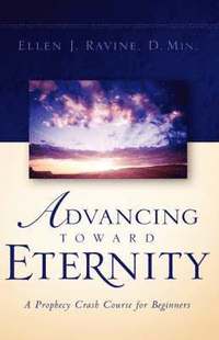 bokomslag Advancing Toward Eternity
