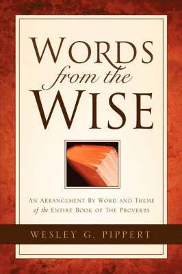Wesley G Pippert - Words From the Wise, Häftad