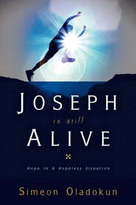 Joseph Is Still Alive 1