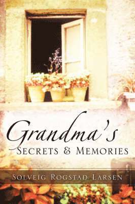 Grandma's Secrets & Memories 1