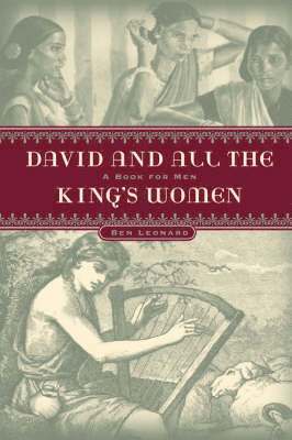 DAVID...and all the KING'S WOMEN 1