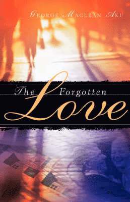 The Forgotten Love 1