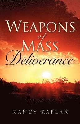 Weapons of Mass Deliverance 1