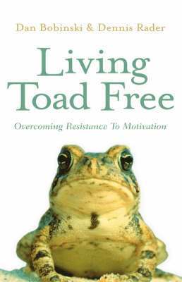 Dan Bobinski, Dennis Rader - Living Toad Free, Inbunden