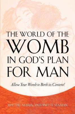 bokomslag The World of the Womb in God's Plan for Man