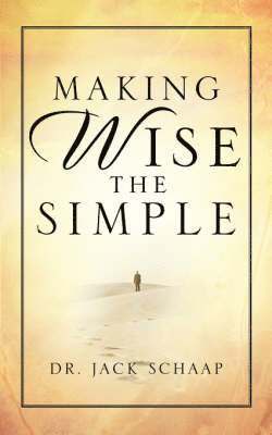 Making Wise the Simple 1