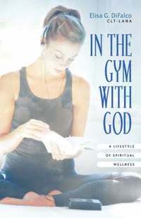 bokomslag In the Gym with God